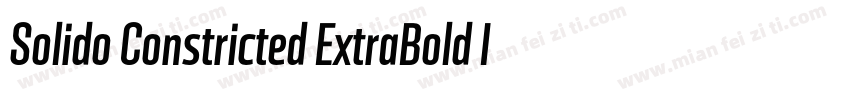 Solido Constricted ExtraBold Italic字体转换